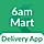 6amMart - Delivery Man App