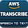 AWS Amazon Transcribe - Speech to Text Converter