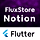 FluxStore Notion - Serverless Flutter App for Notion