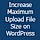 Increase Maximum Upload File Size WordPress Plugin