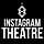 Instagram Theatre