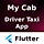 My Cab Android + iOS + Figma + XD + Sketch | Flutter | Driver Taxi Booking