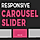 Responsive Carousel Slider