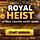 Royal heist Casino HTML5 Game