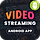 Video Streaming Android App (TV Shows, Movies, Sports, Videos Streaming, Live TV)