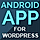 WordPress to Mobile App Builder – WappPress | Convert Site to App Fast | Flutter Based