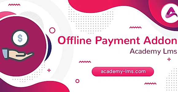 Academy LMS Offline Payment Addon