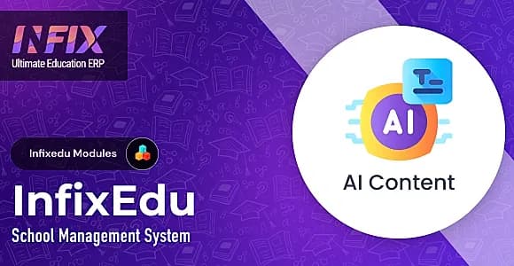 AI Content Module | InfixEdu School - School Management System Software