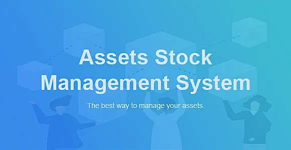 ASM - Assets Stock Management System