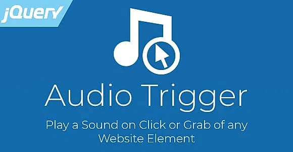 Audio Trigger - jQuery Plugin to Trigger Sounds
