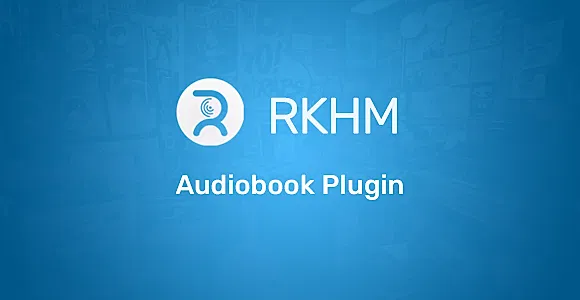 Audiobook Plugin for RKHM