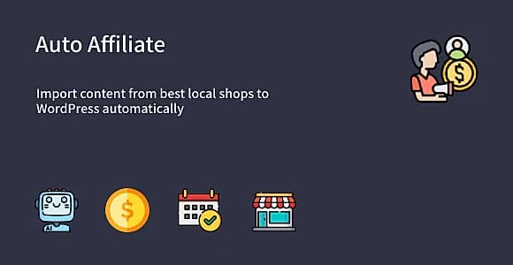 Auto Affiliate WordPress Plugin