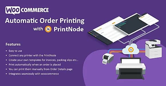 Automatic Order Printing for WooCommerce - ( PrintNode )