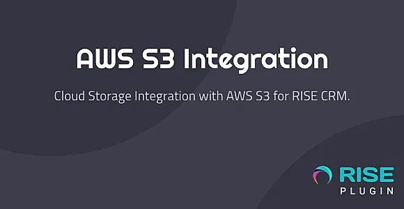 AWS S3 Integration for RISE CRM