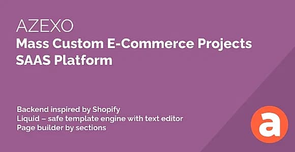 AZEXO - Mass custom eCommerce projects platform (SAAS)