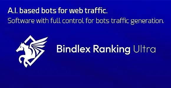 Bindlex Ranking Ultra - A.I. Web Traffic Generation - New Update