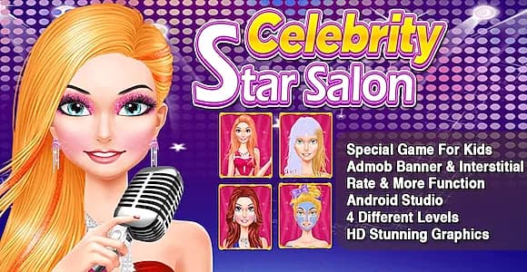 Celebrity Star Salon + Best Makeover Game For Kids + Ready For Publish + Android