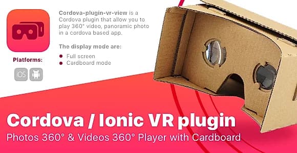 Cordova / ionic VR plugin - Photo 360 Video 360 Player with Cardboard