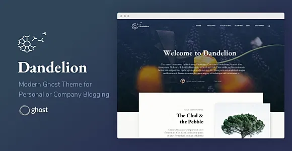 Dandelion - Modern Ghost Theme for Personal or Company Blogging