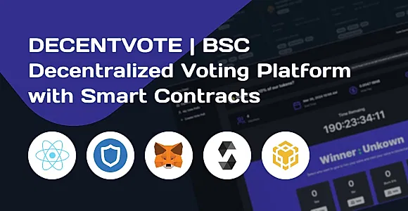 DECENTVOTE | BSC Decentralized Voting Platform with Smart Contracts