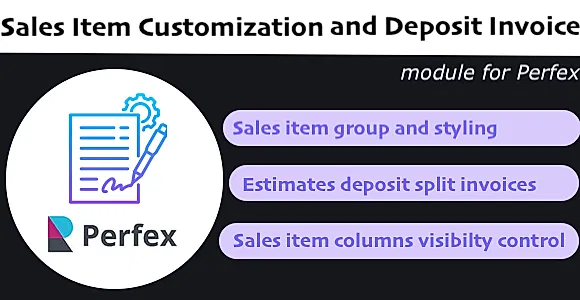 Deposit Invoice and Sales Item Customization Module for Perfex CRM