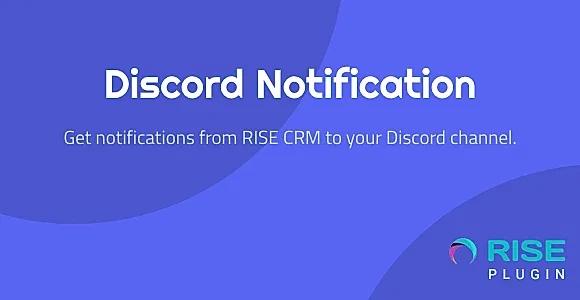 Discord Notification for RISE CRM