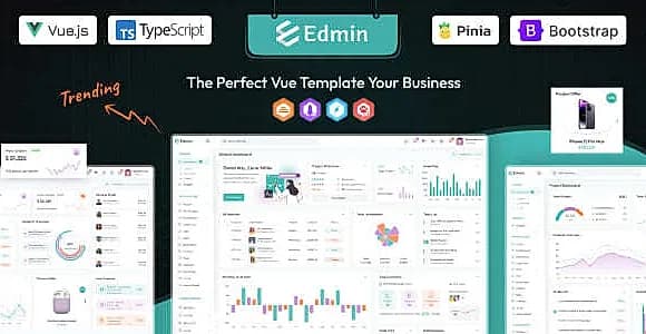 Edmin - Vue JS Admin Dashboard Template