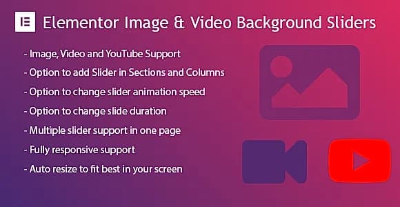 Elementor Background Image & Video Slider WordPress Plugin