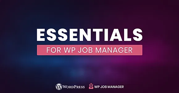 Essentials for WP Job Manager WordPress Plugin
