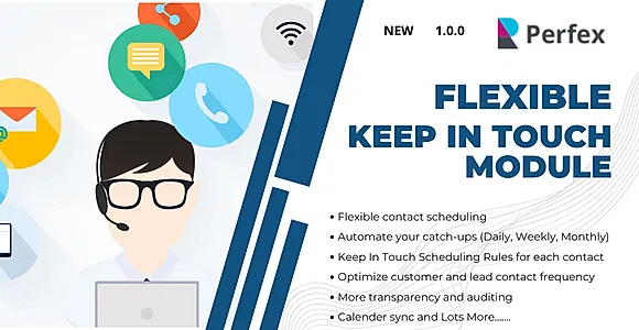 Flexible Keep In Touch For Perfex