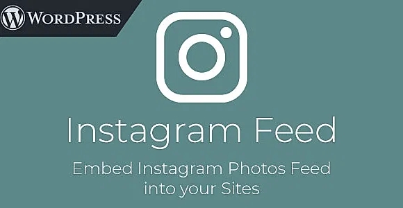 Instagram Feed - WordPress Plugin to Embed Instagram Photos