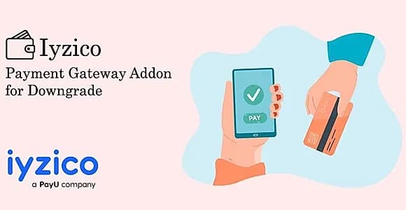 Iyzico Payment Gateway Addon for Downgrade
