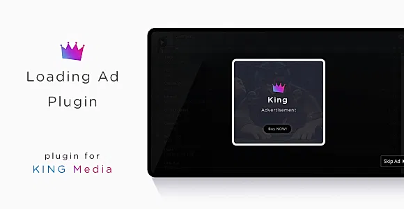 KING Media -  Loading Ad Plugin