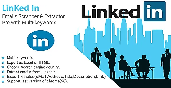 LinkedIn Scrapping Emails Extractor Pro
