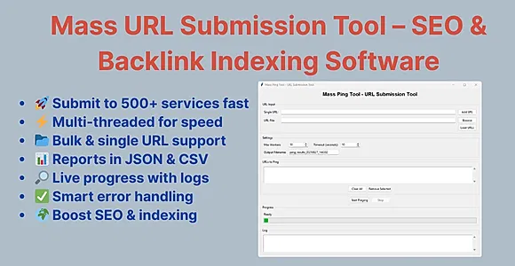 Mass Ping Tool - Bulk URL Submission & SEO Indexing Software