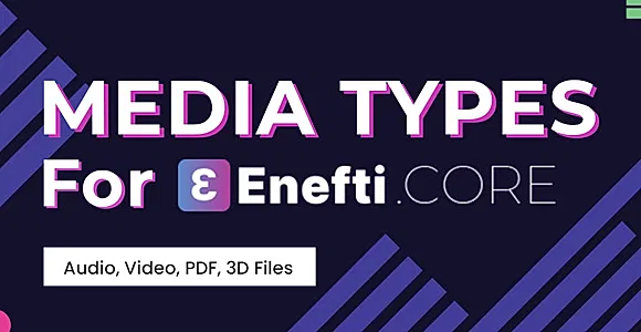Media Types For Enefti - NFT Marketplace Core (Addon) WordPress Plugin