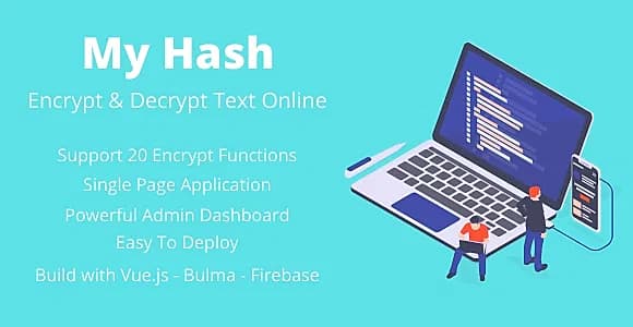 MyHash - Encrypt & Decrypt Text Online - Firebase Version (Production Ready)