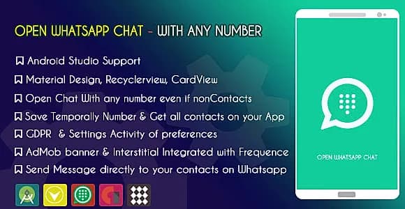 Open Chat in WhatsApp with Unknow Number - Admob & GDPR