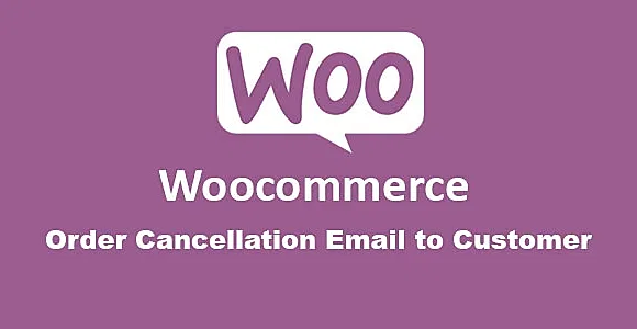 Order Cancellation Email to Customer for WC WordPress Plugin