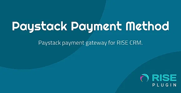 Paystack payment method for RISE CRM