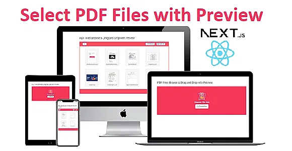 PDF Files Browse & Drag and Drop with Preview - React Component - Next.js
