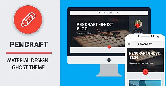 Pencraft - Material Design Ghost Theme