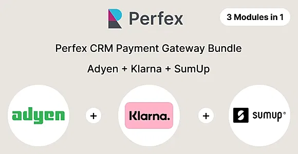 Perfex CRM Payment Gateway Bundle – Adyen, Klarna, SumUp