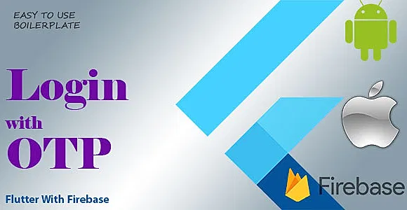 Phone verification with OTP - Flutter With Firebase | Ready to use boilerplate