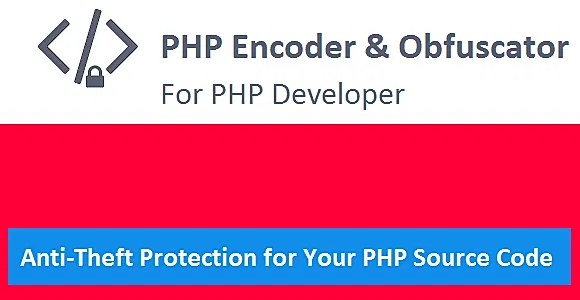 PHP Encoder & Obfuscator