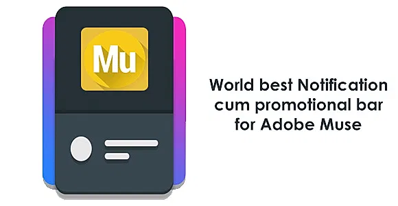 Promo cum Notifications bar for Adobe Muse