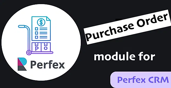 Purchase Order Module for Perfex CRM