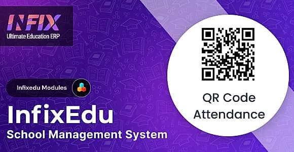 QR Code Attendance | InfixEdu School - School Management System Software