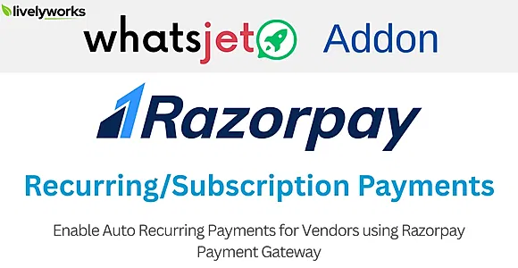 Razorpay Subscription Payment Addon for WhatsJet - Plugin