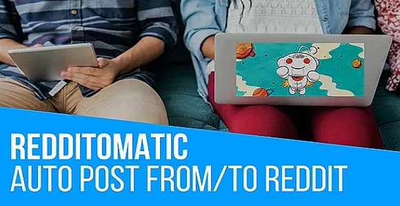 Redditomatic Reddit Automatic Post Generator WordPress Plugin
